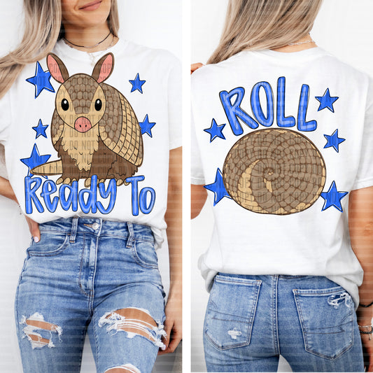 READY TO ROLL, BOY - FRONT AND BACK - DTF TRANSFER