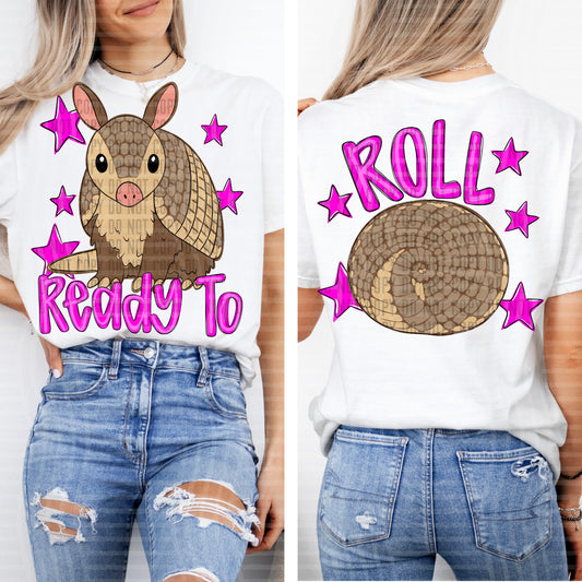 READY TO ROLL, GIRL - FRONT AND BACK - DTF TRANSFER
